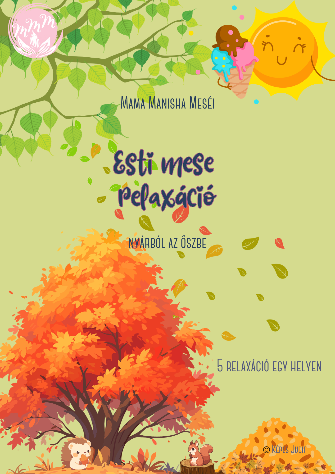 Esti mese relaxáció - nyárból az őszbe