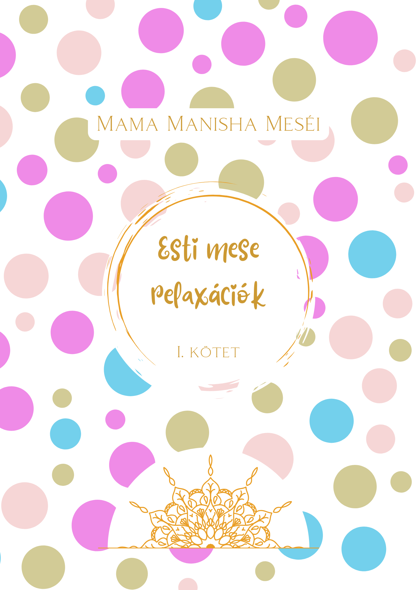 Esti mese relaxációk I.kötet