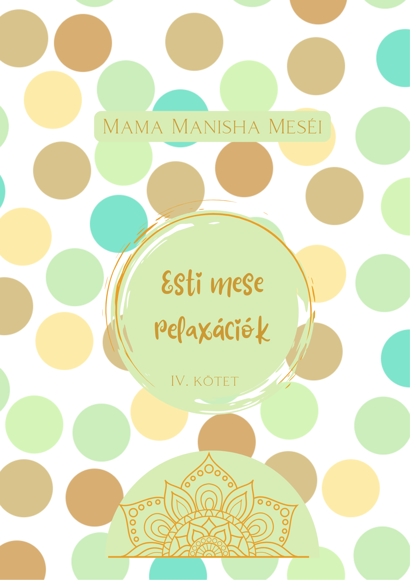 Esti mese relaxációk IV.kötet