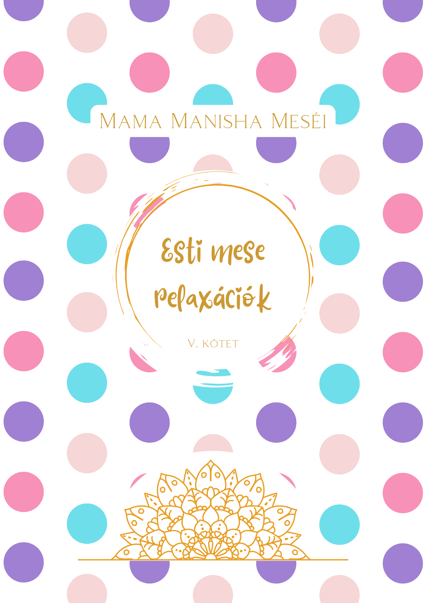 Esti mese relaxációk V.kötet