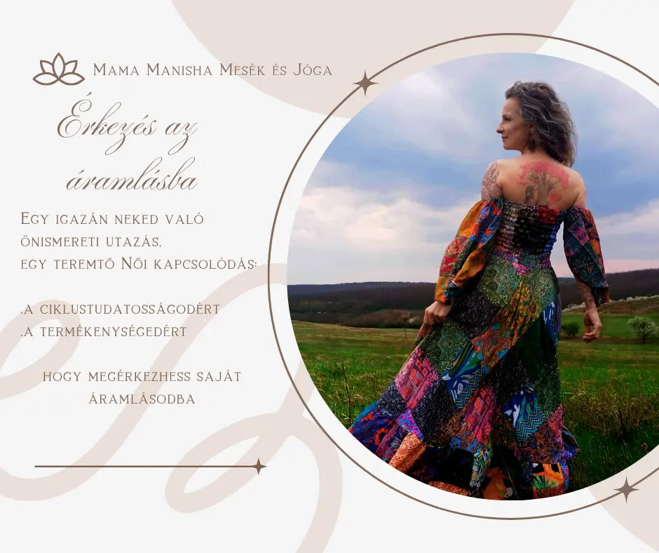 Mama-Manisha-Érkezés az áramlásba